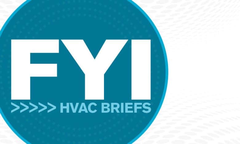 FYI: Information Briefs in HVAC – April 22, 2024
